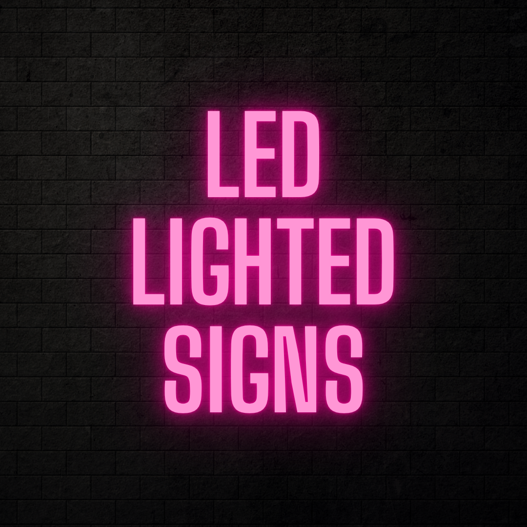 LED Lighted Signs